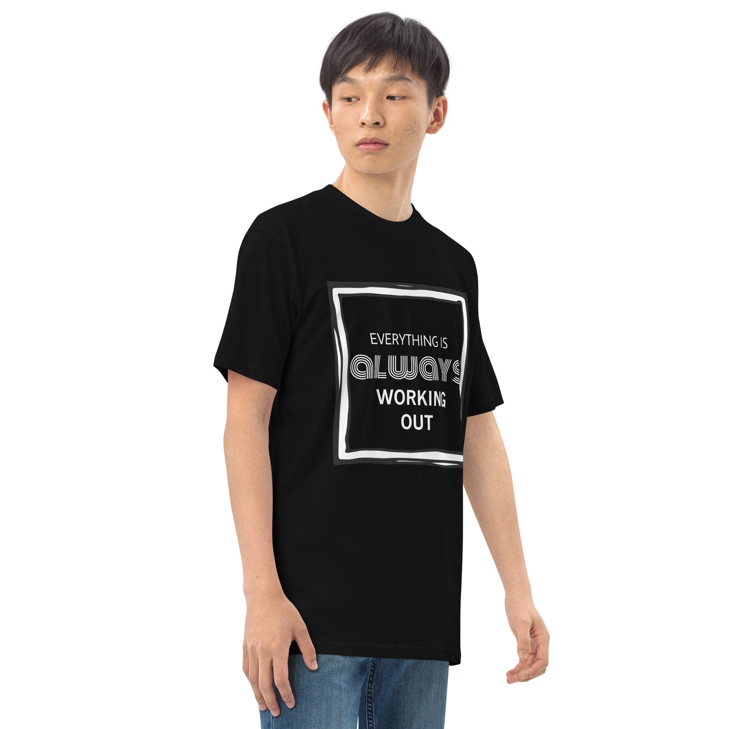 Everything is Always... Premium Heavyweight Tee