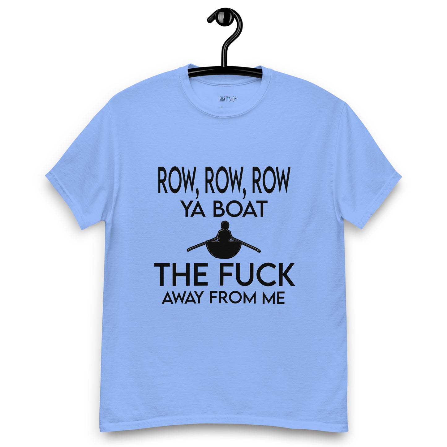 ROW ROW ROW .... Unisex Classic Tee