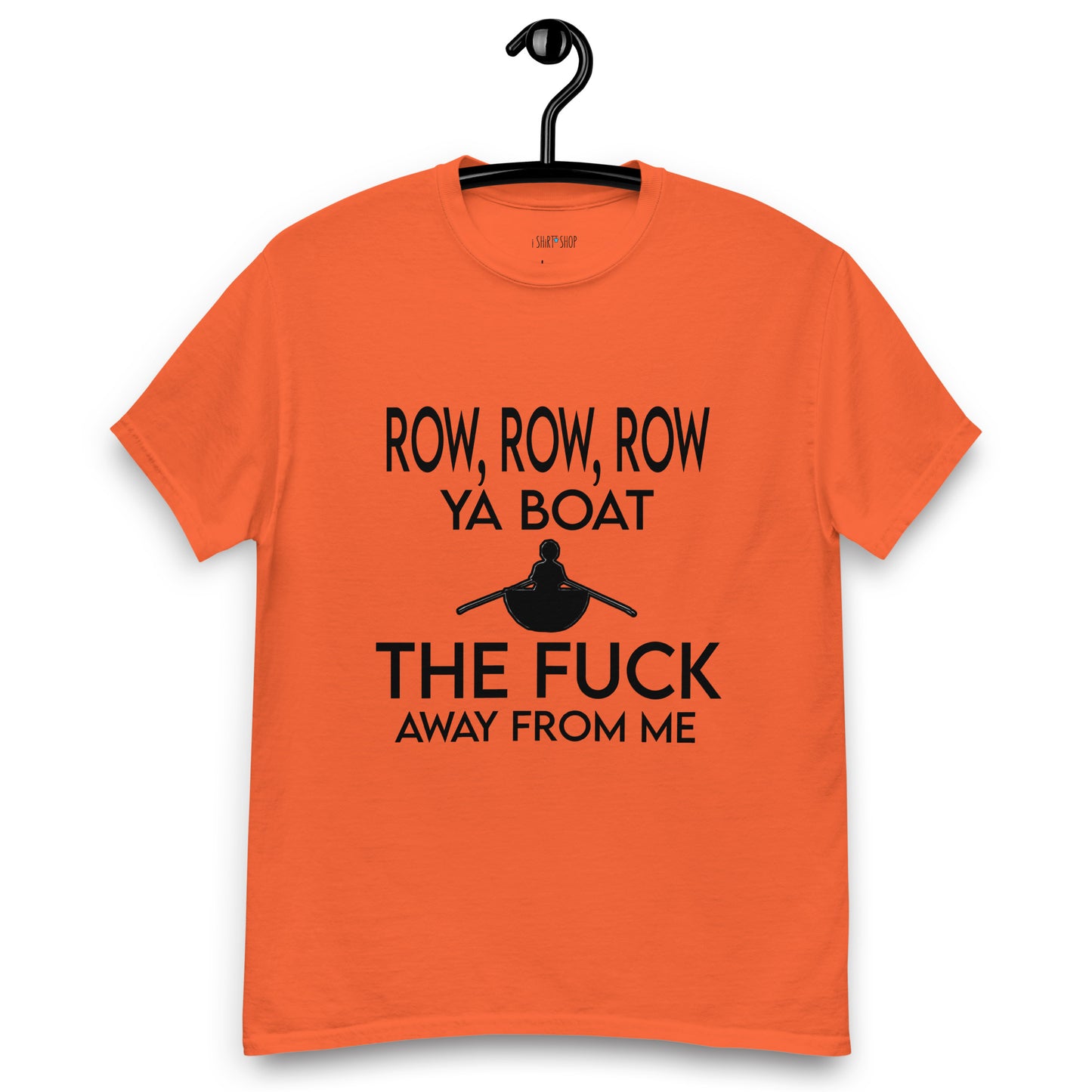 ROW ROW ROW .... Unisex Classic Tee