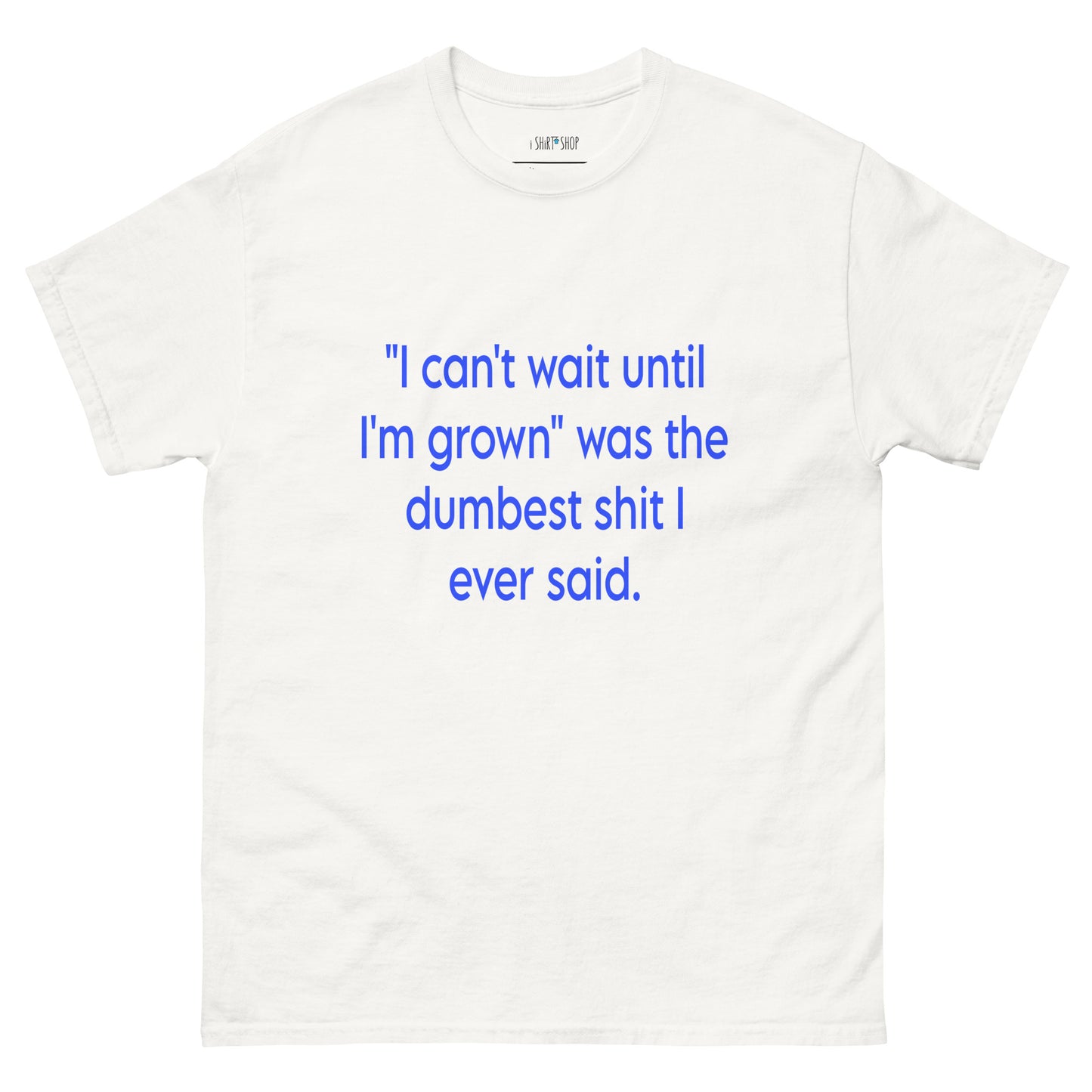 I Can't Wait Until... Unisex Classic Tee