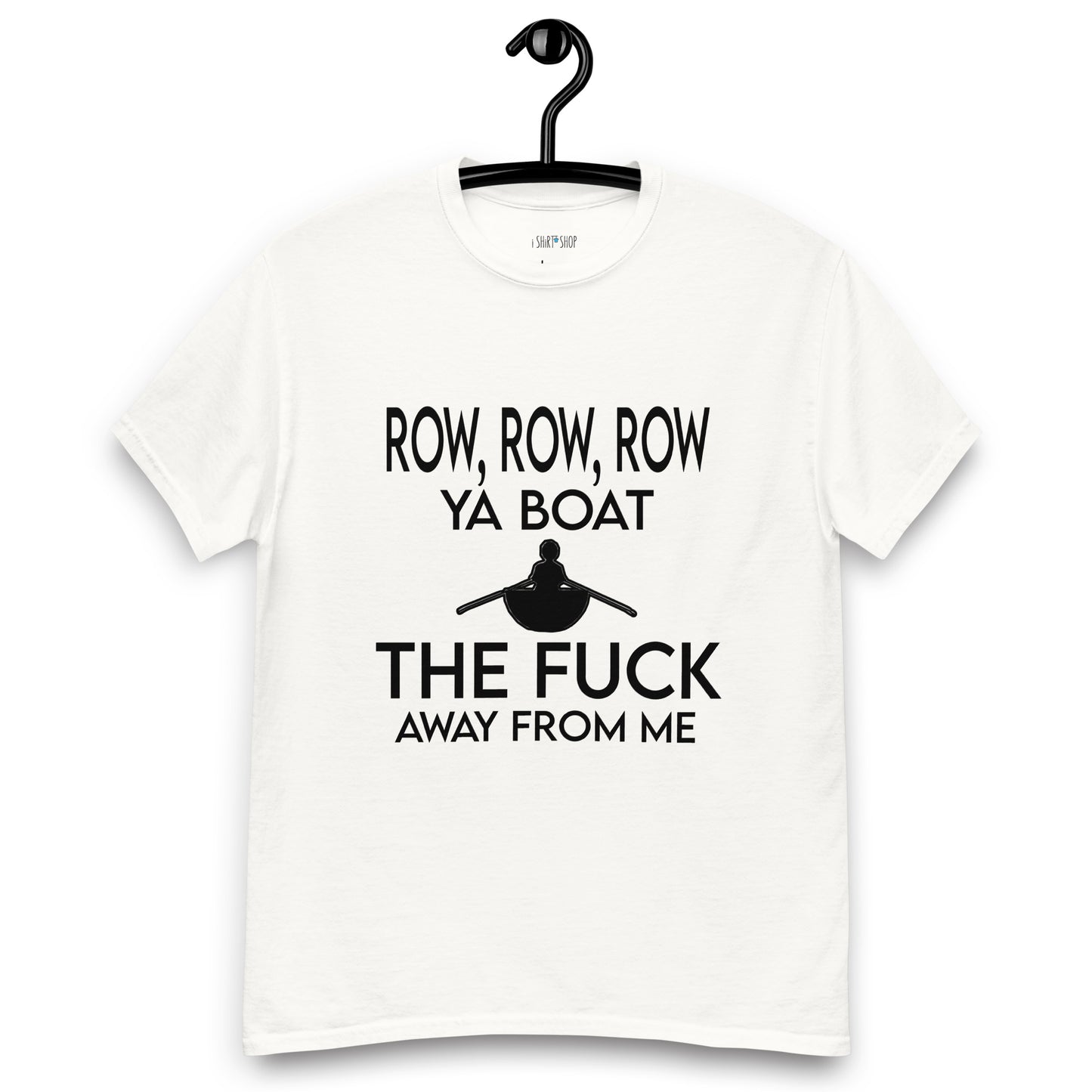 ROW ROW ROW .... Unisex Classic Tee