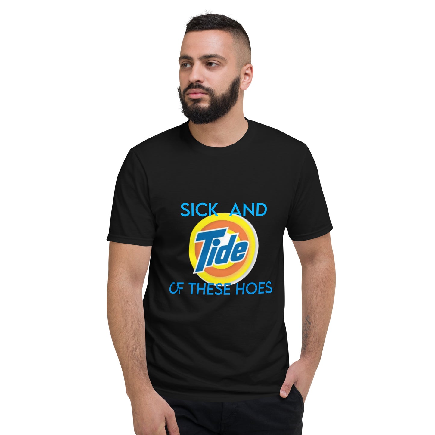 Sick and.... Short-Sleeve T-Shirt