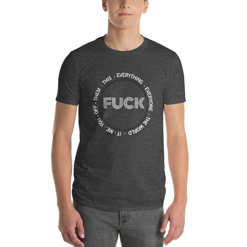 F&^K... Short-Sleeve T-Shirt