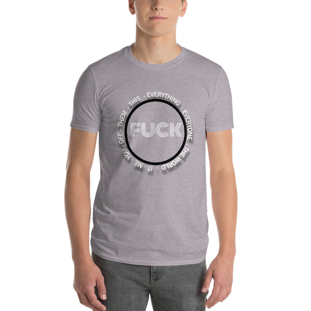 F&^K... Short-Sleeve T-Shirt