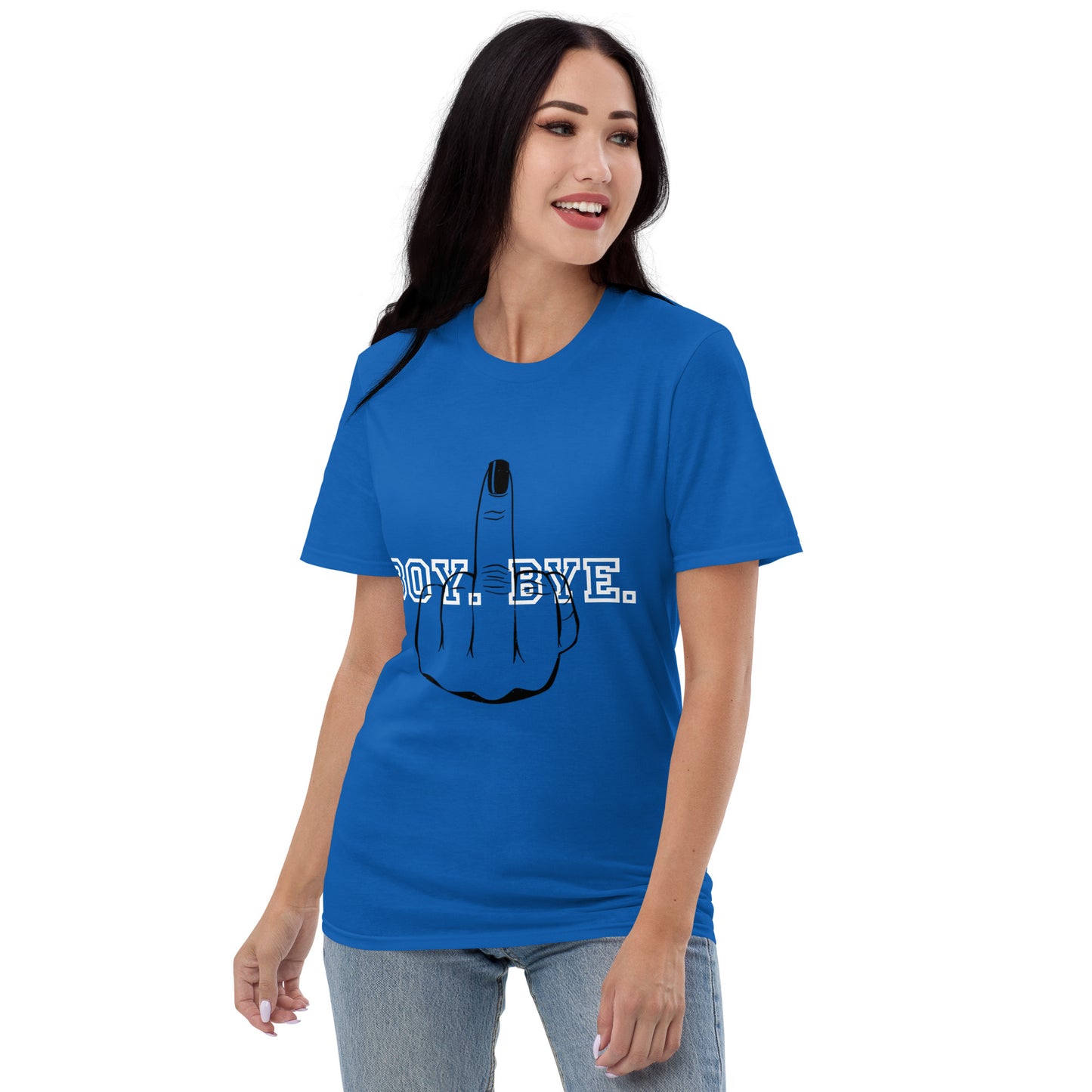 Boy Bye... Short-Sleeve T-Shirt
