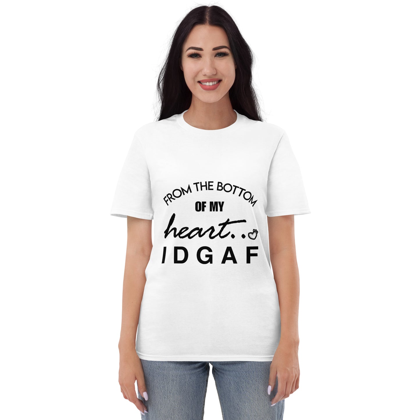 From The Bottom... Short-Sleeve T-Shirt