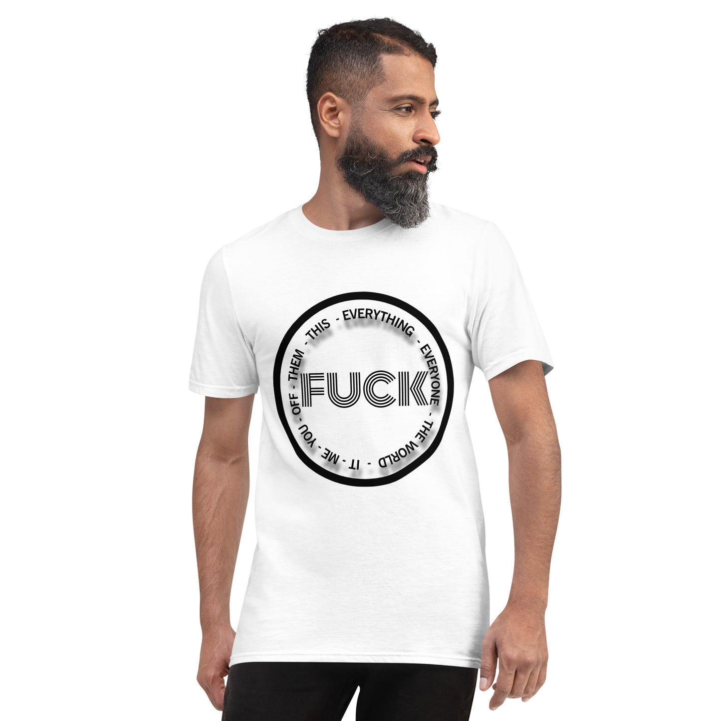 F%*K... Short-Sleeve T-Shirt