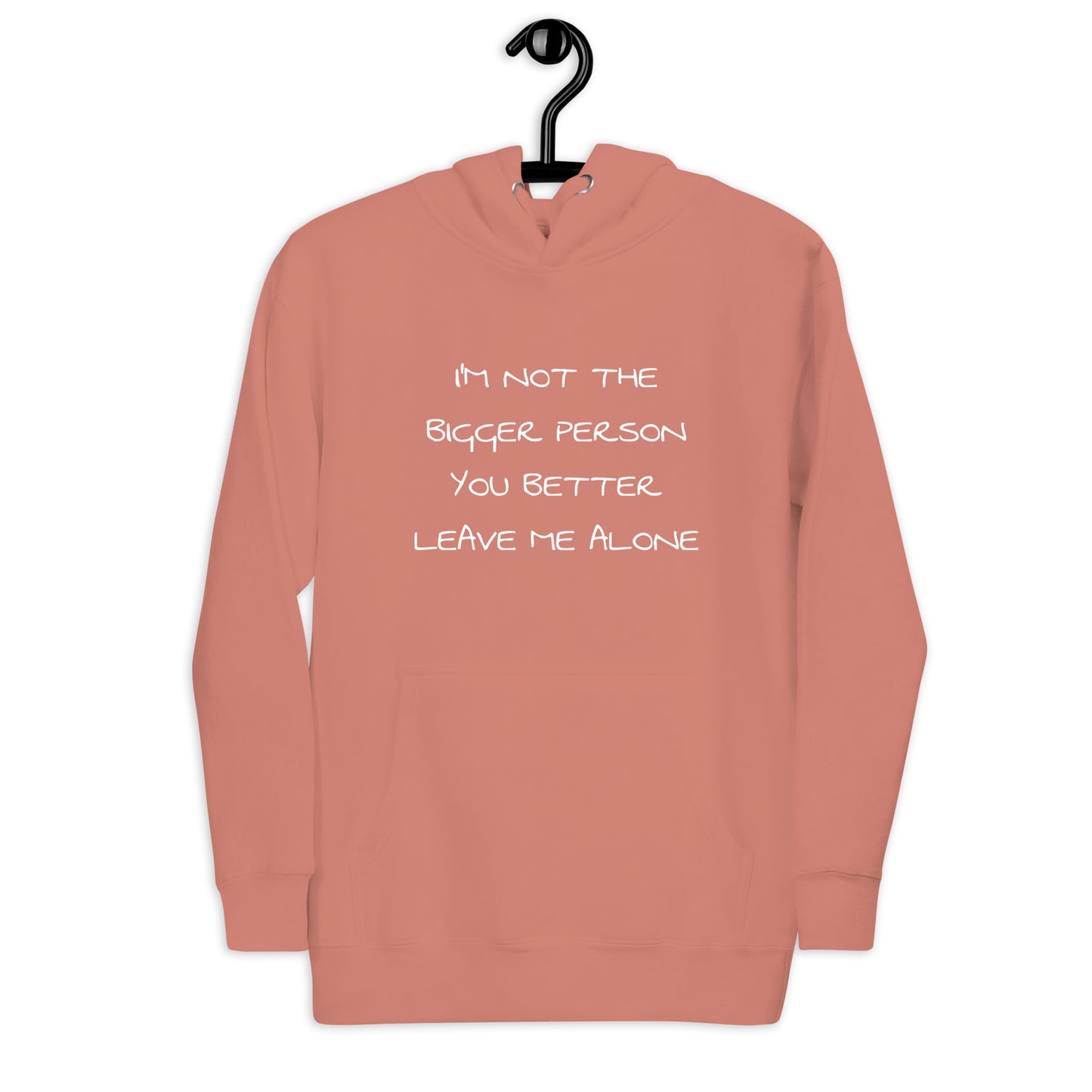 I'm Not The Bigger... Unisex Hoodie