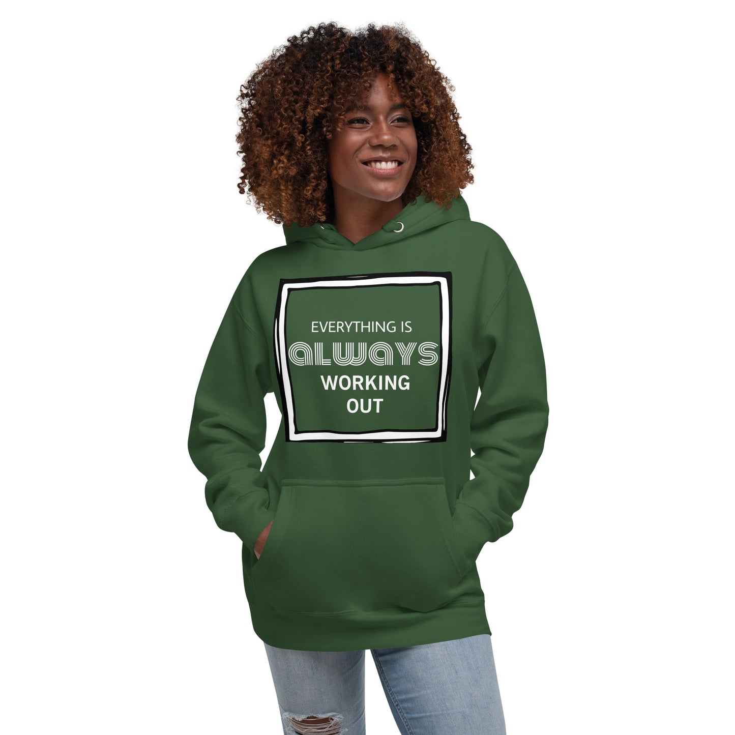 Everything Is Always Unisex Hoodie
