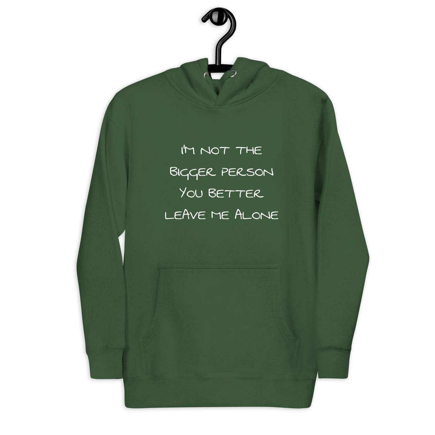 I'm Not The Bigger... Unisex Hoodie