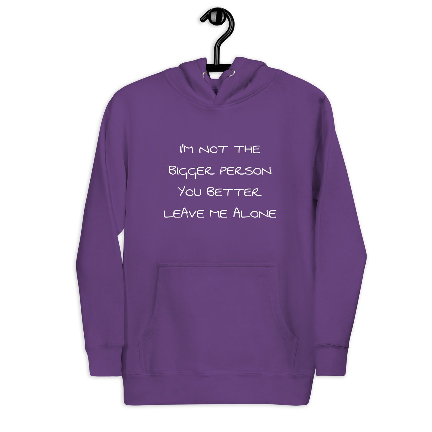 I'm Not The Bigger... Unisex Hoodie