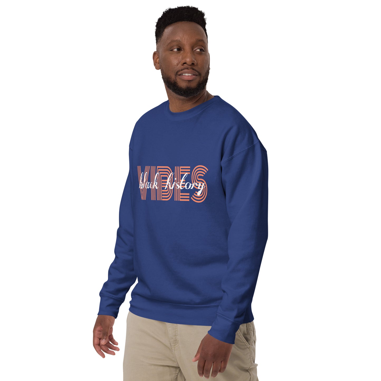 Black History... Unisex Premium Sweatshirt