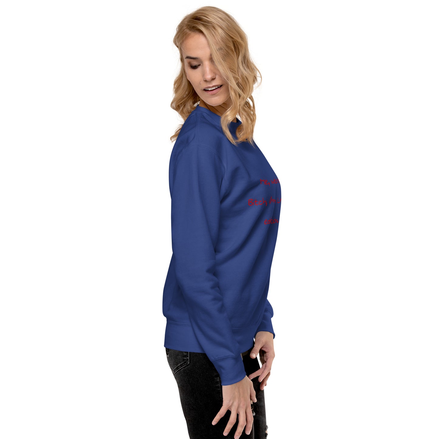 Me weird? .... Unisex Premium Sweatshirt