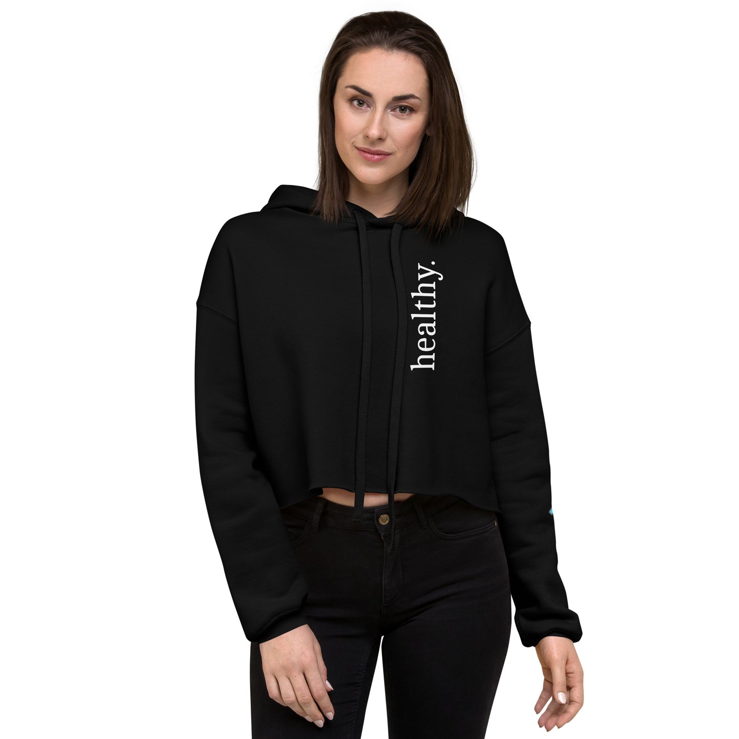 Healthy... Crop Hoodie