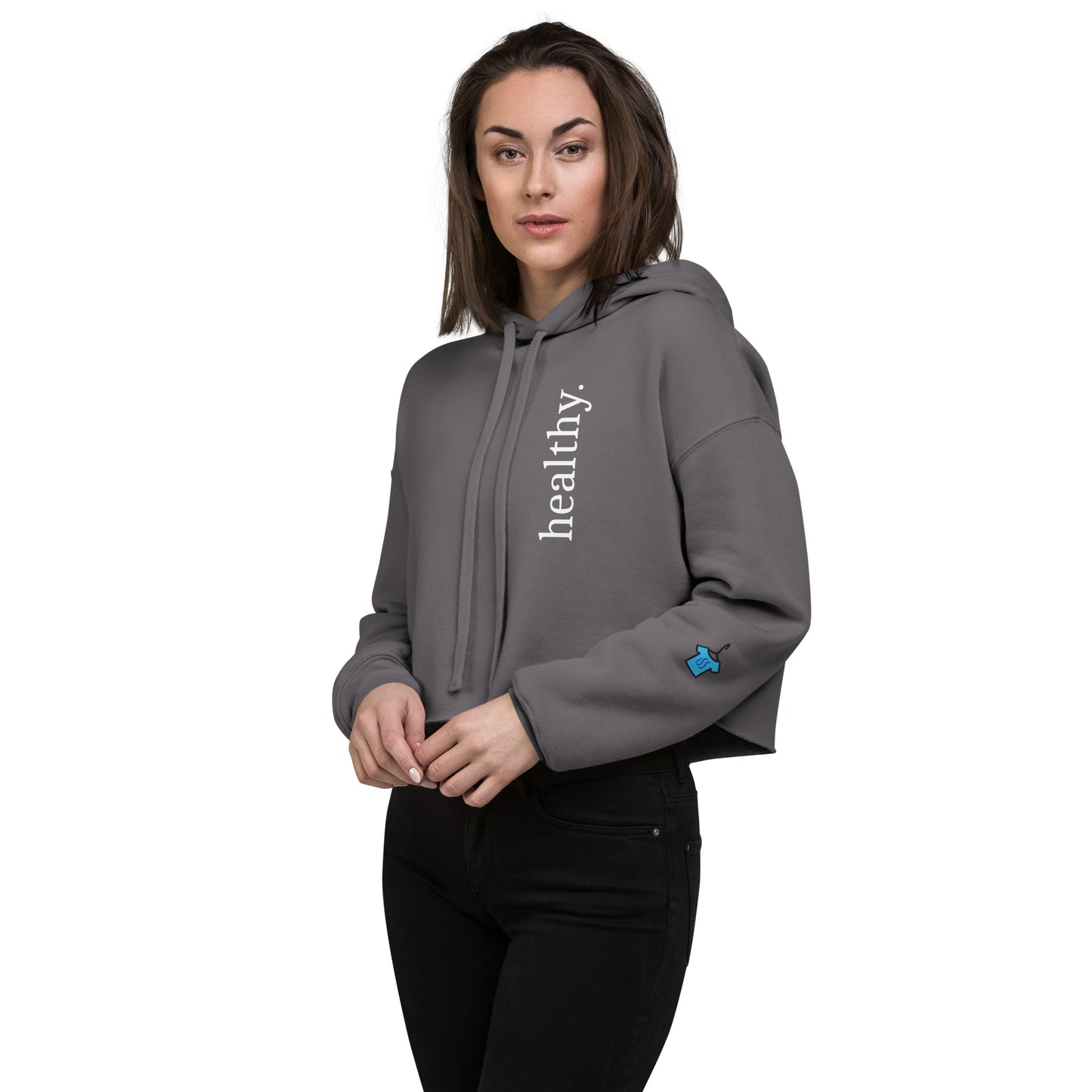 Healthy... Crop Hoodie