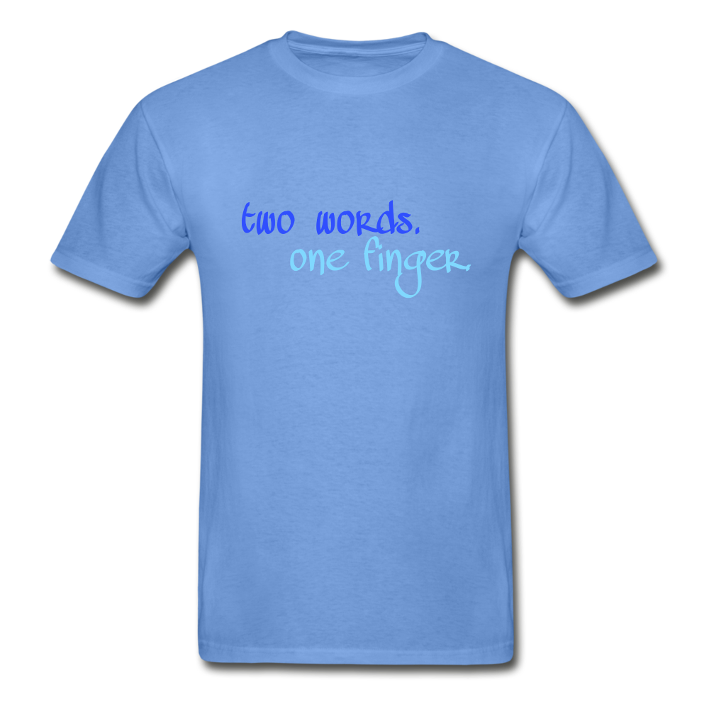 Two Words Hanes Adult Tagless T-Shirt - carolina blue
