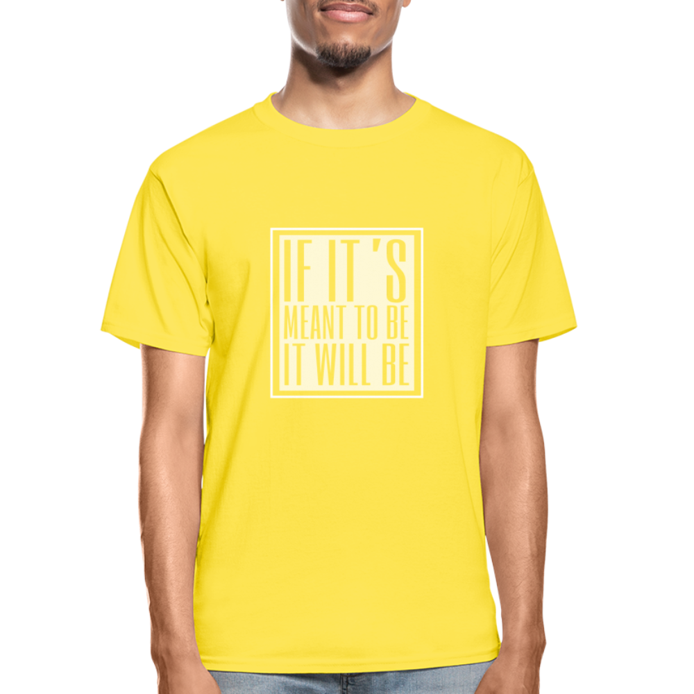 If It's Meant Hanes Adult Tagless T-Shirt - yellow