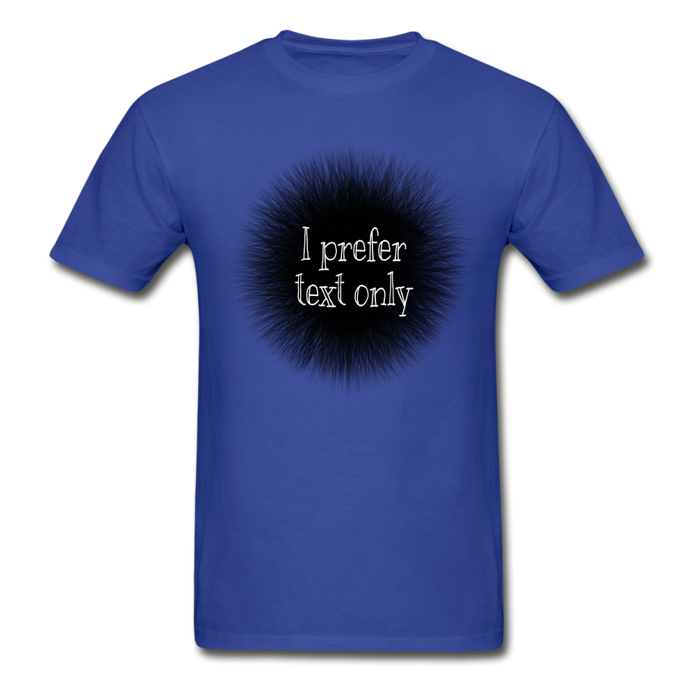 I Prefer Hanes Adult Tagless T-Shirt - royal blue