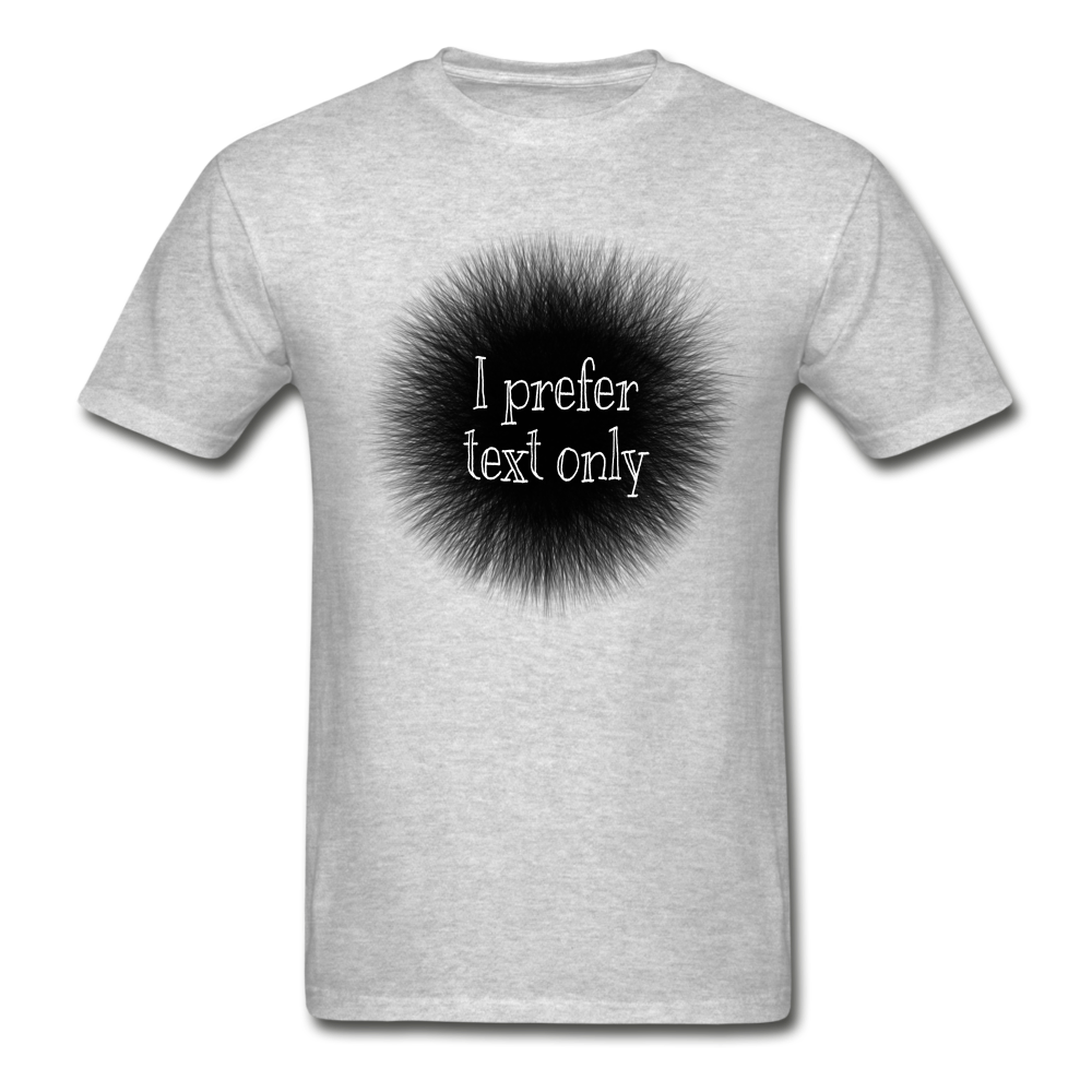 I Prefer Hanes Adult Tagless T-Shirt - heather gray