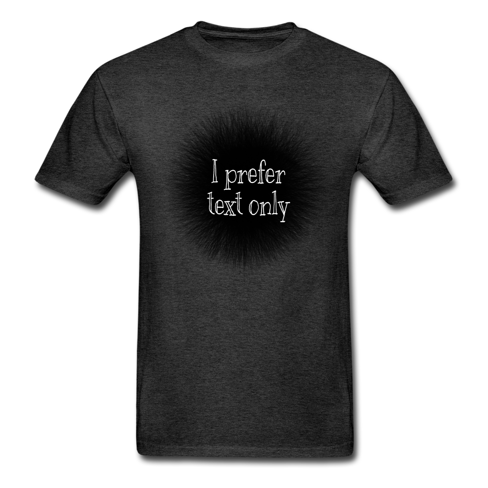 I Prefer Hanes Adult Tagless T-Shirt - charcoal grey