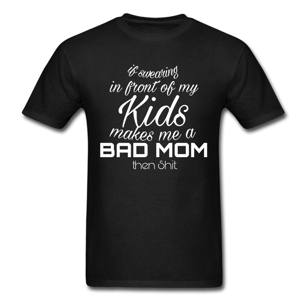 If Swearing In Front Ultra Cotton Adult T-Shirt - black