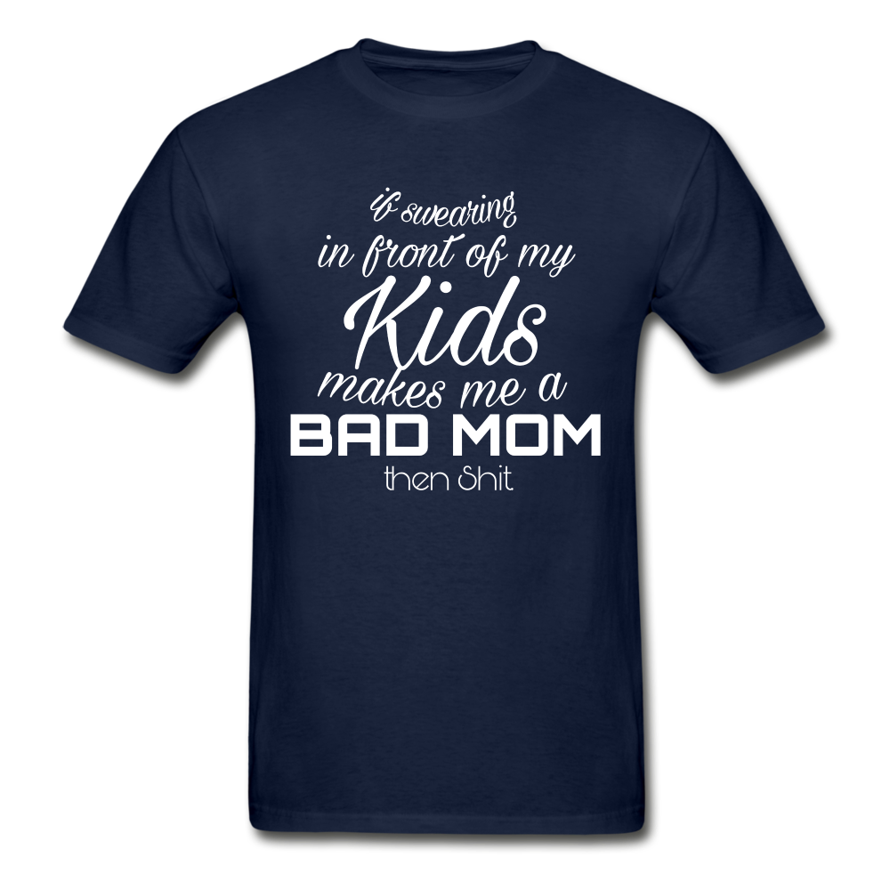 If Swearing In Front Ultra Cotton Adult T-Shirt - navy