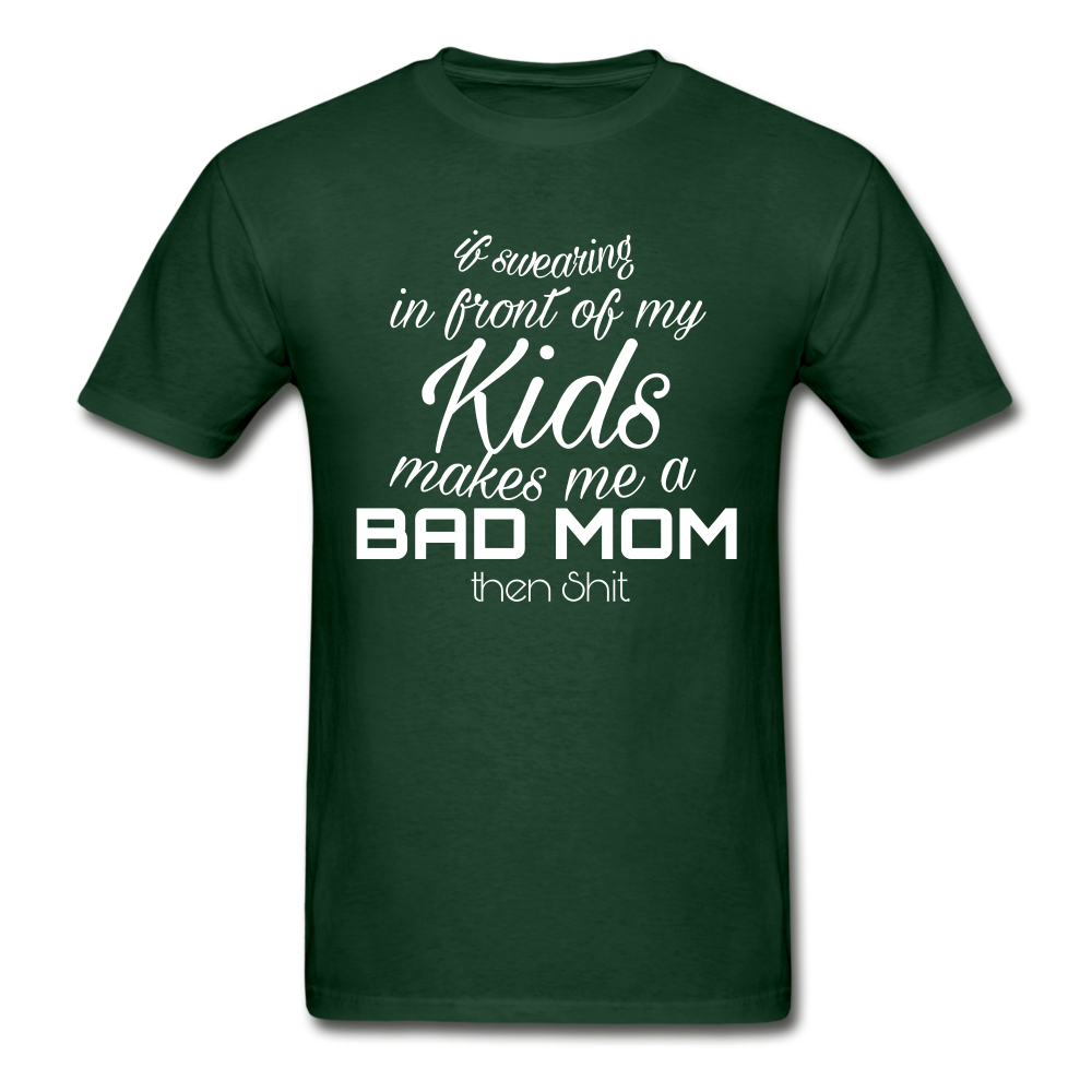 If Swearing In Front Ultra Cotton Adult T-Shirt - forest green