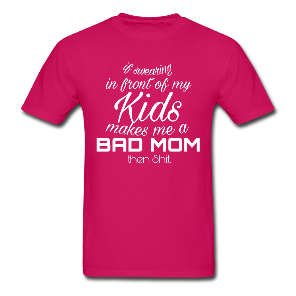 If Swearing In Front Ultra Cotton Adult T-Shirt - fuchsia