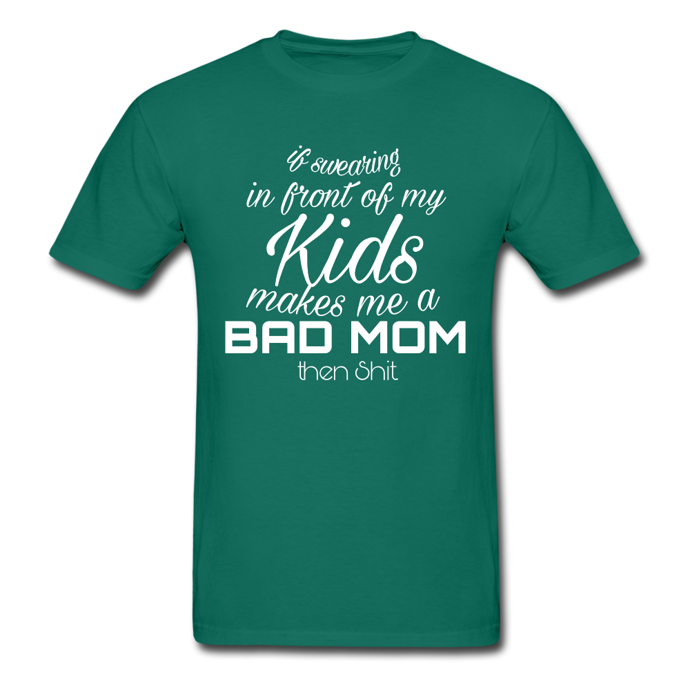 If Swearing In Front Ultra Cotton Adult T-Shirt - petrol