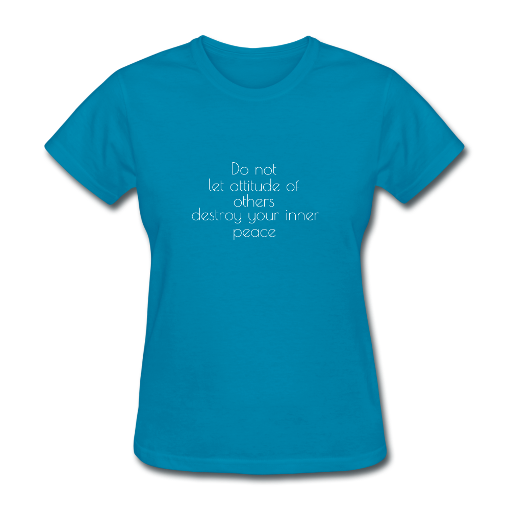 Do Not Let Women's T-Shirt - turquoise