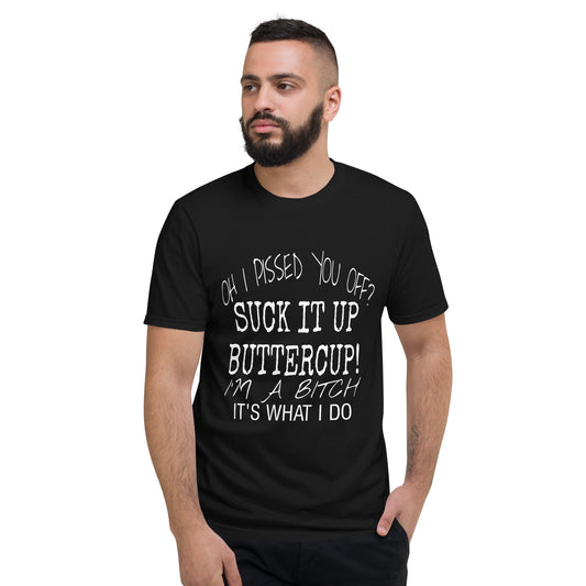 Suck It Up Buttercup Short-Sleeve T-Shirt