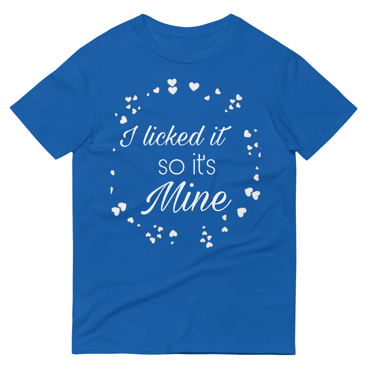 It's Mine Short-Sleeve T-Shirt