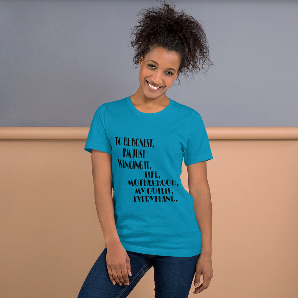 To Be Honest Unisex T-Shirt