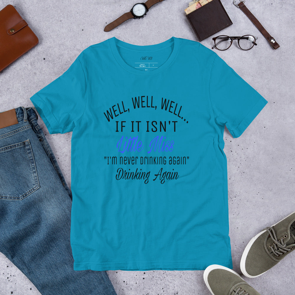 Well Well Well Short-Sleeve Unisex T-Shirt