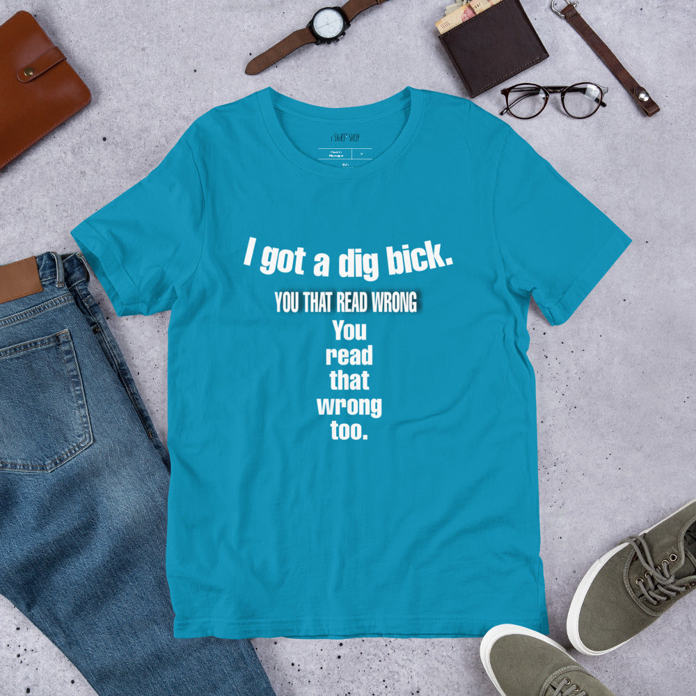 I Got A Short-sleeve Unisex T-shirt