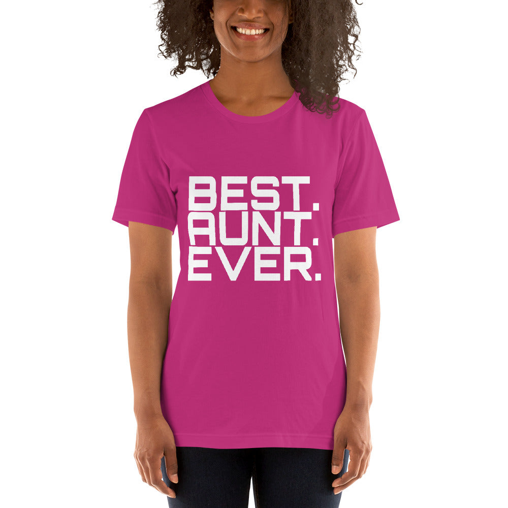 Best Aunt Ever Unisex T-Shirt