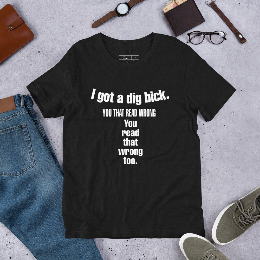 I Got A Short-sleeve Unisex T-shirt