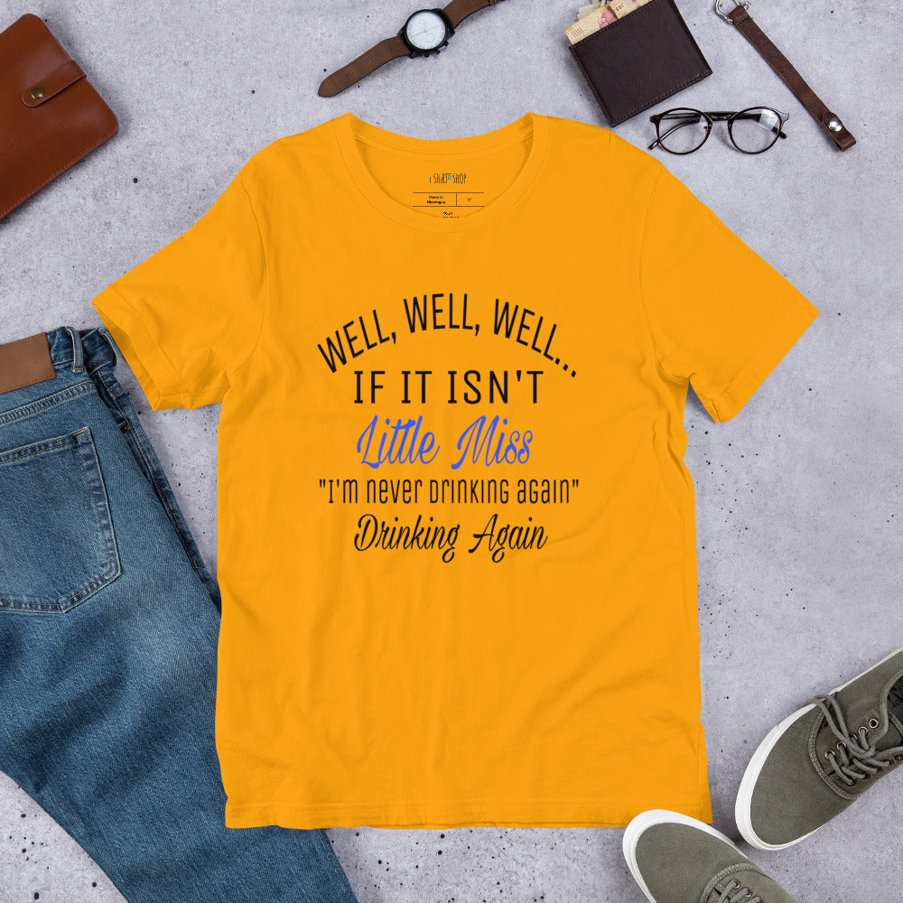 Well Well Well Short-Sleeve Unisex T-Shirt