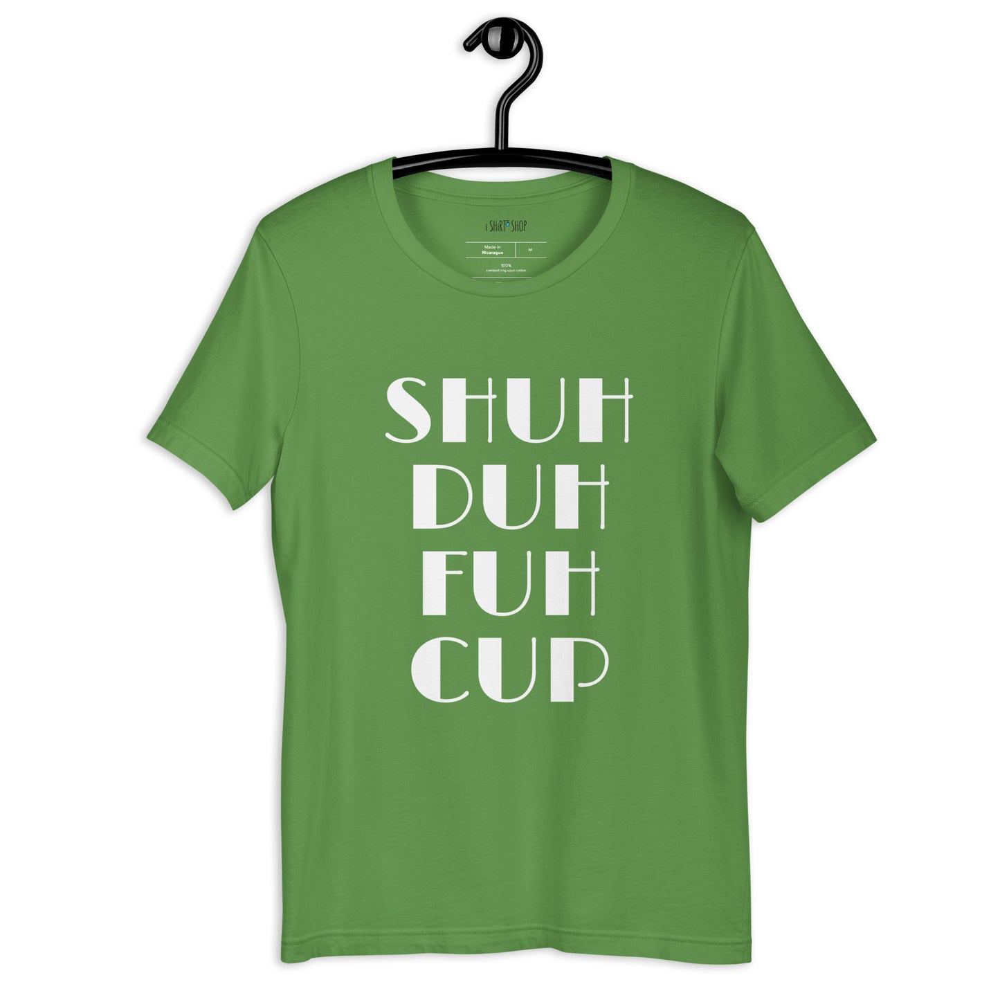 Shuh Duh Unisex T-Shirt