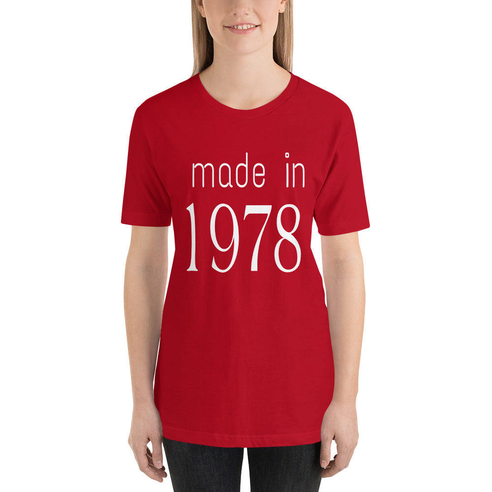 Made in 1978 Unisex T-Shirt