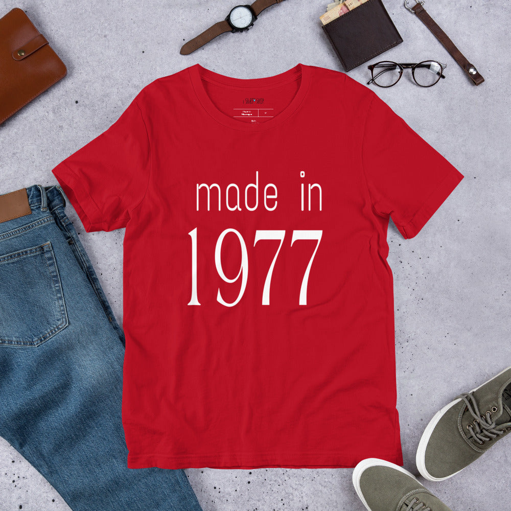 Made in 1977 Unisex T-Shirt