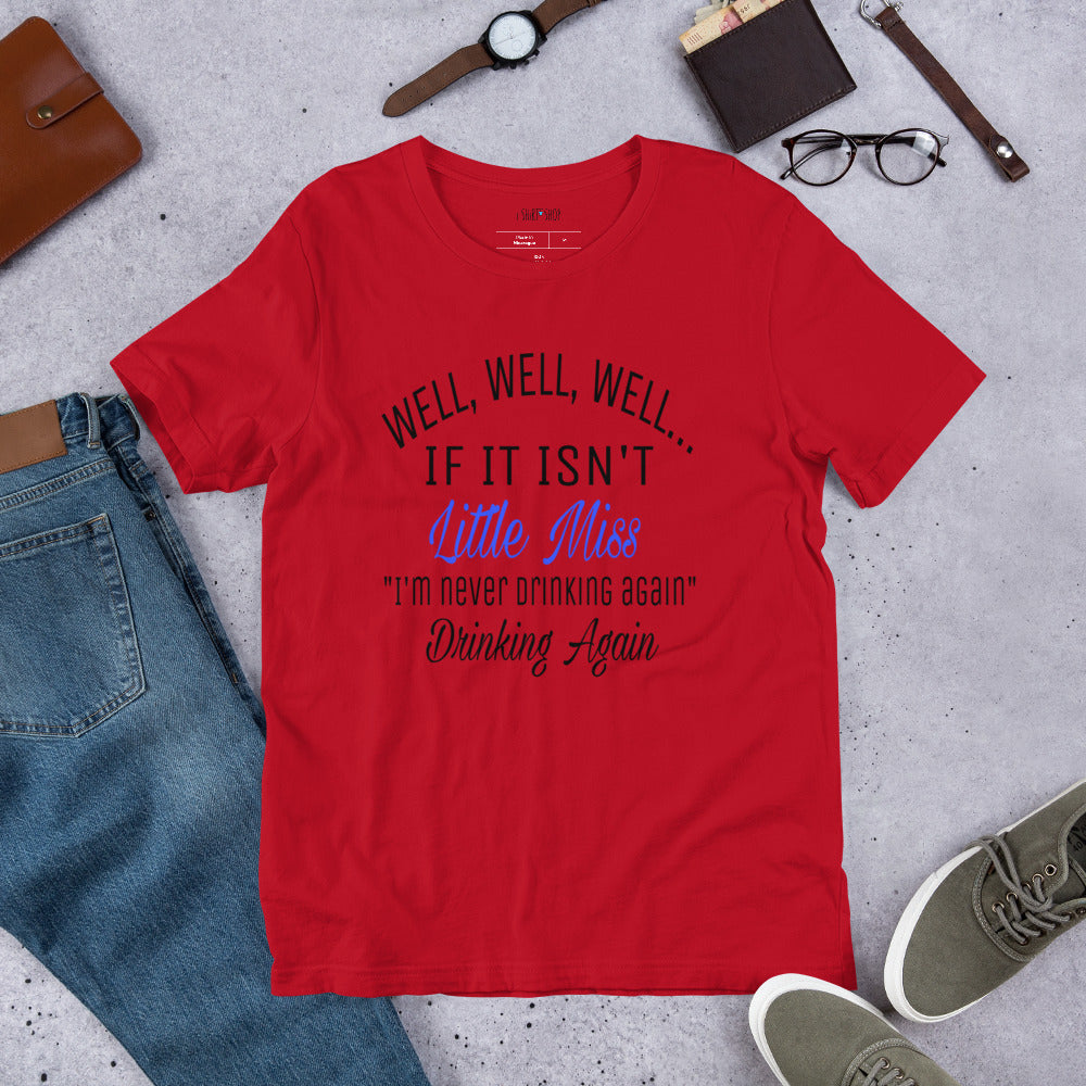 Well Well Well Short-Sleeve Unisex T-Shirt