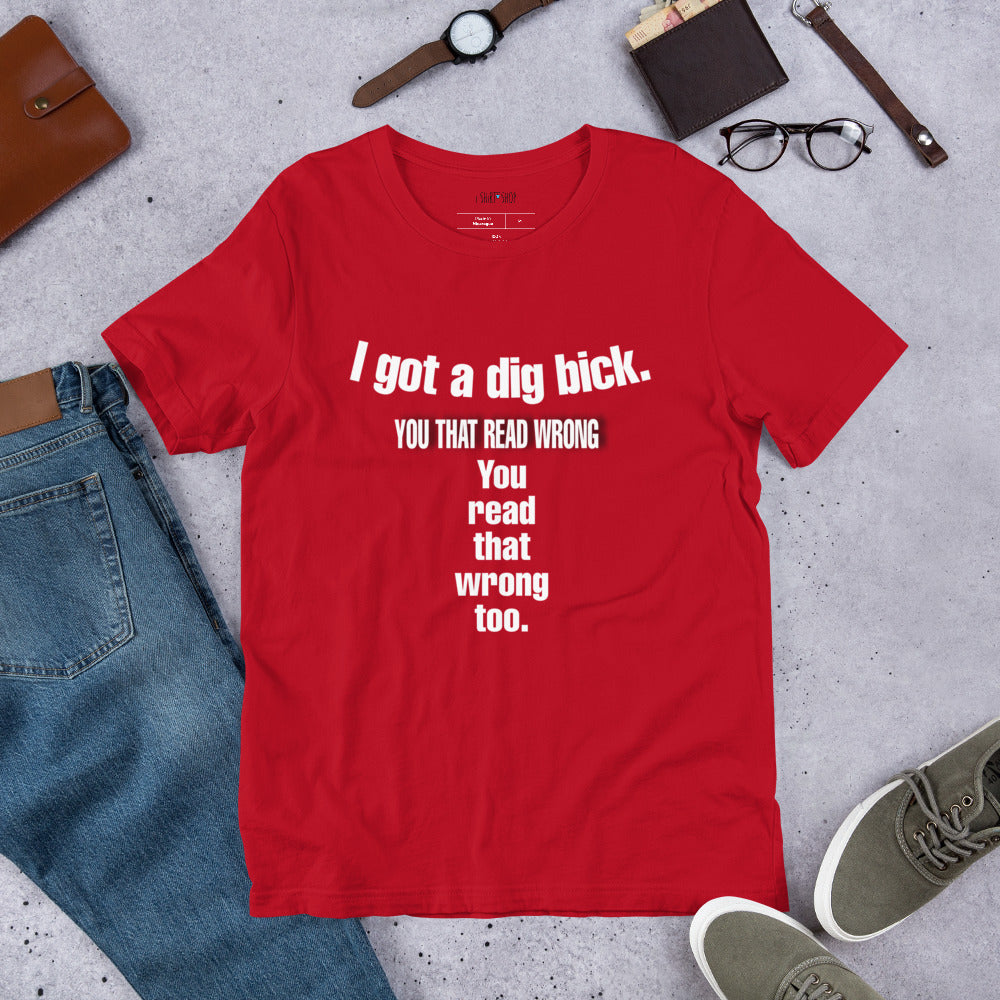 I Got A Short-sleeve Unisex T-shirt