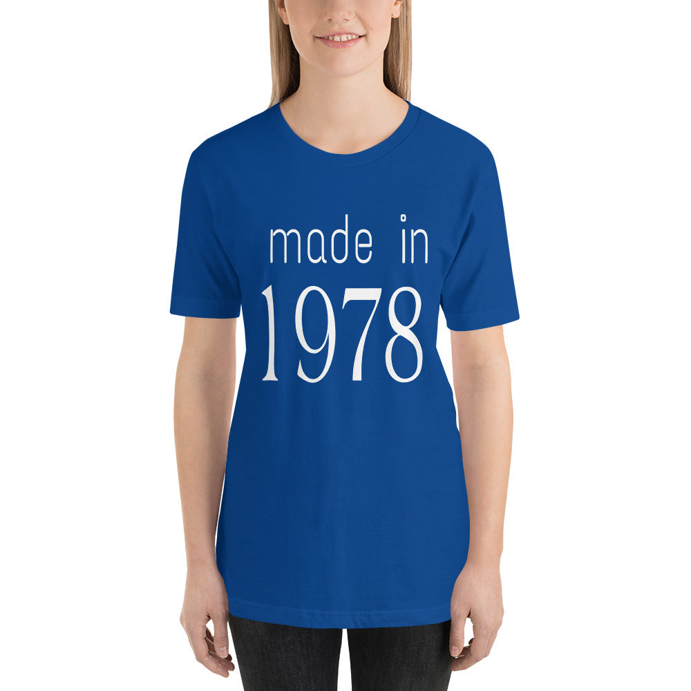 Made in 1978 Unisex T-Shirt
