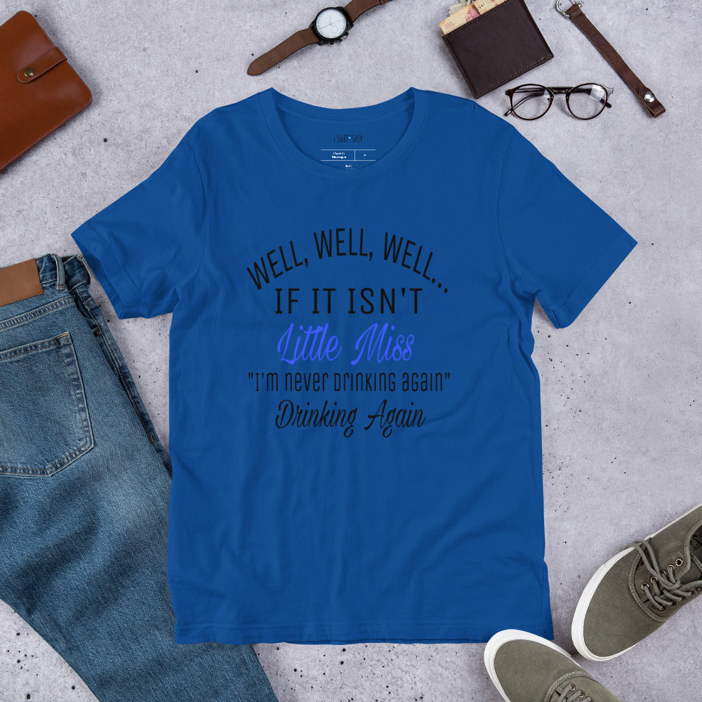 Well Well Well Short-Sleeve Unisex T-Shirt
