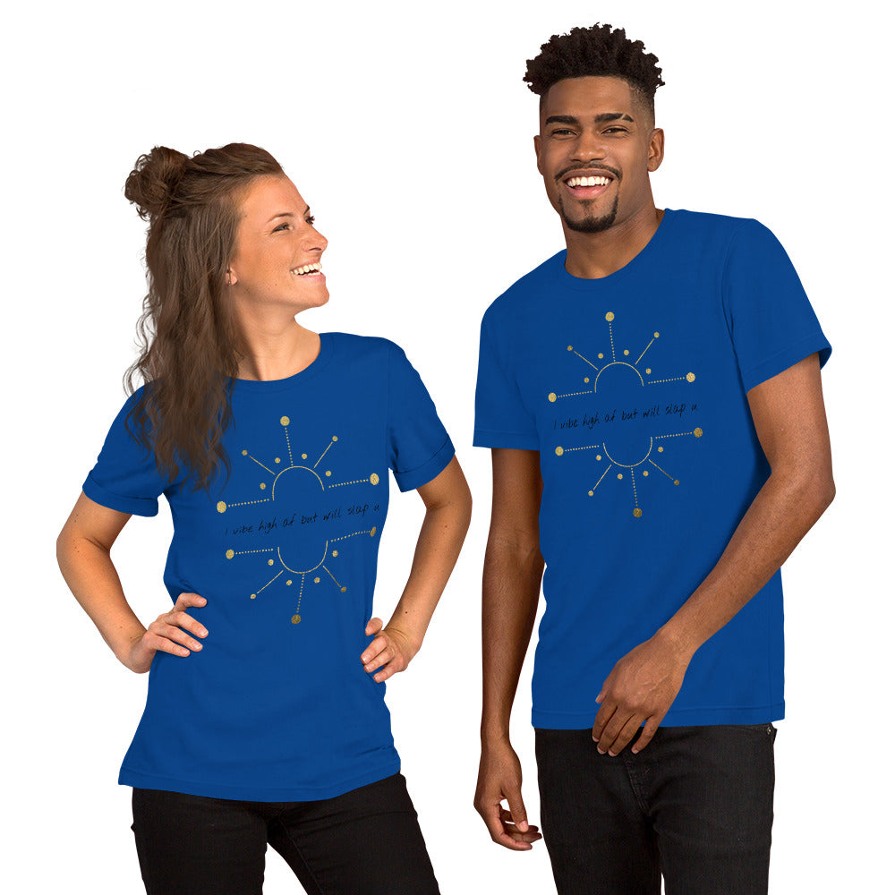 I Vibe High Short-Sleeve Unisex T-Shirt
