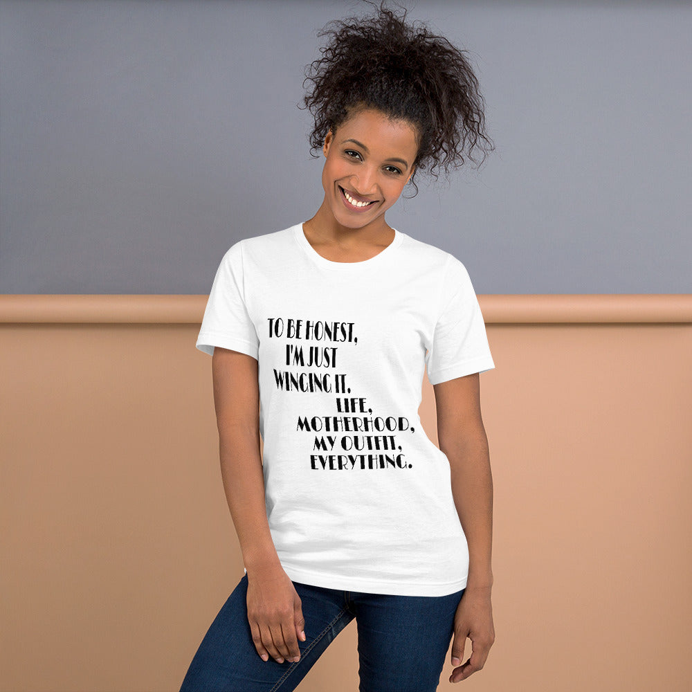 To Be Honest Unisex T-Shirt