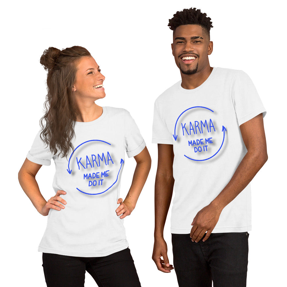 Karma Unisex T-Shirt
