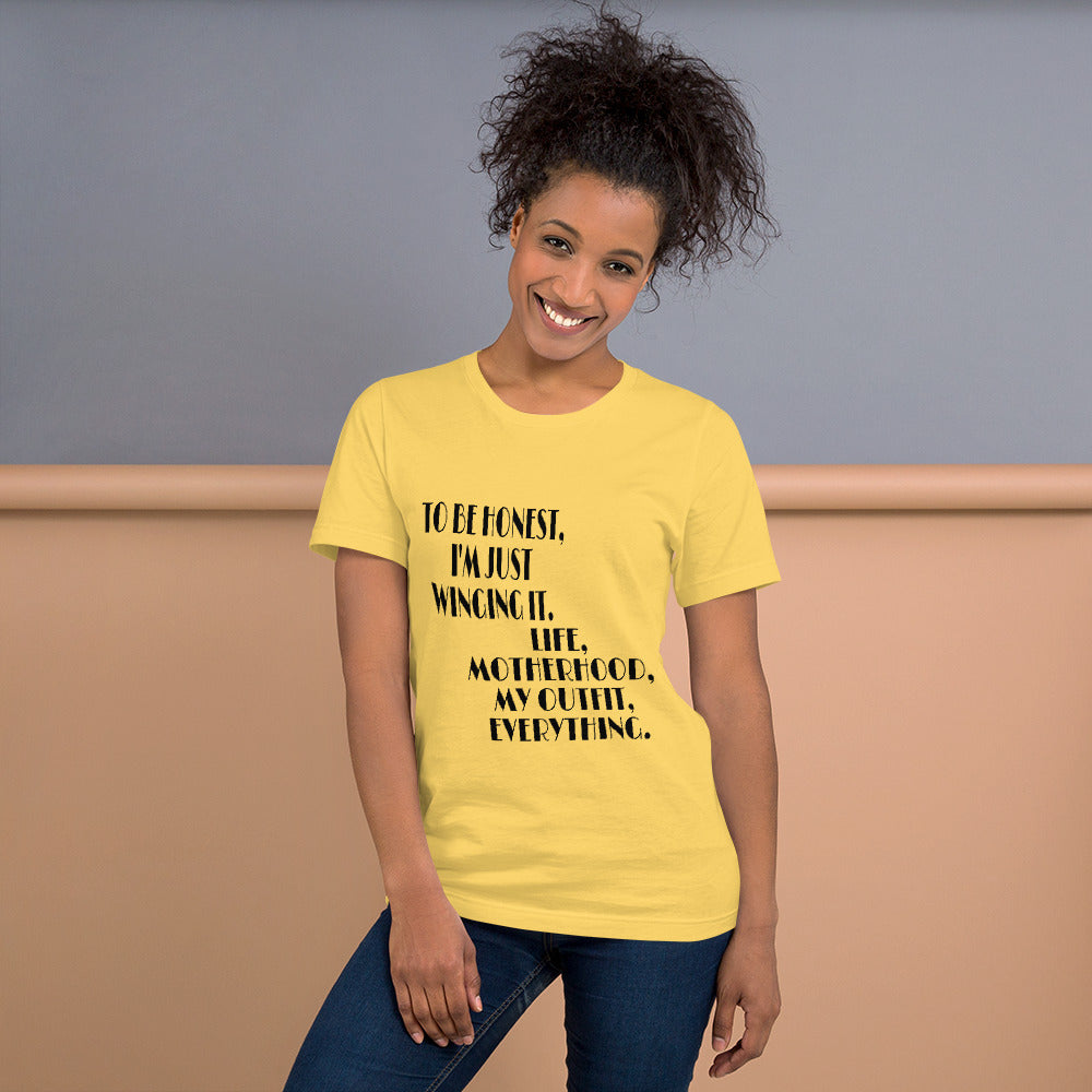 To Be Honest Unisex T-Shirt