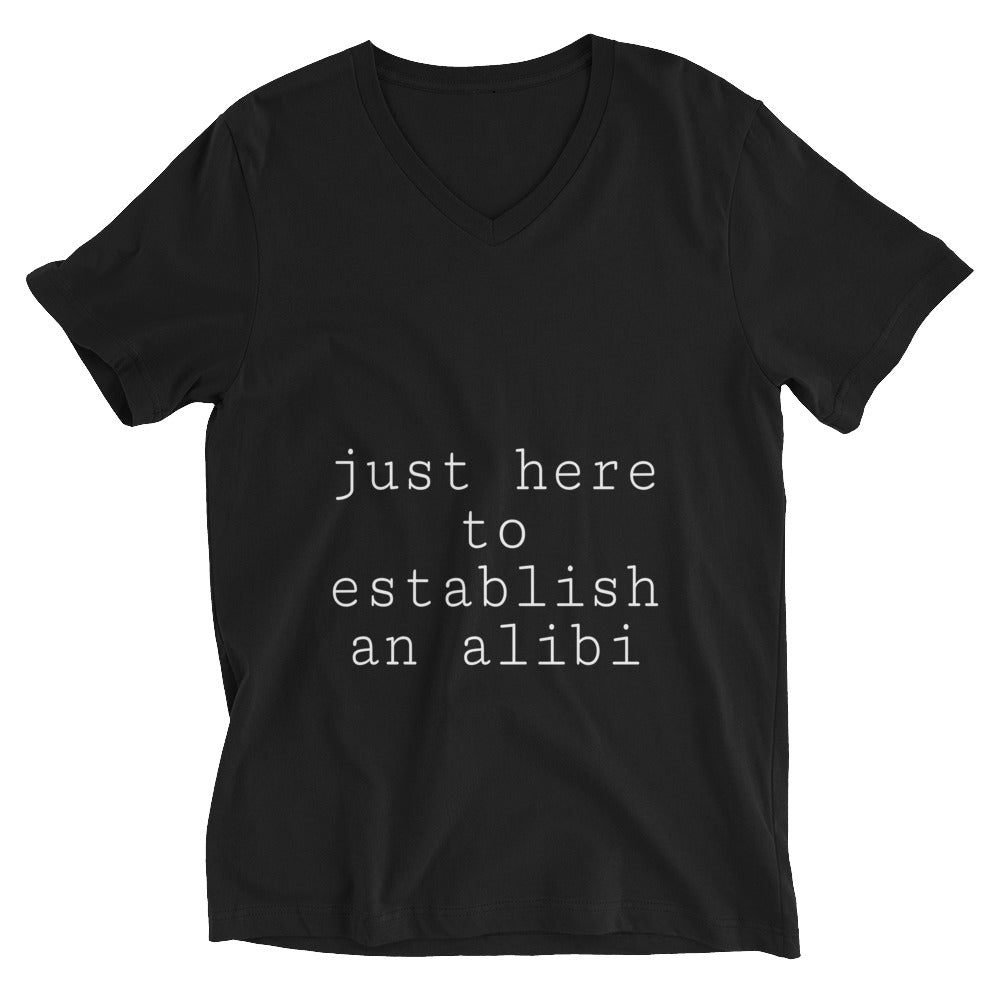 Just Here For To Unisex Short Sleeve V-Neck T-Shirt